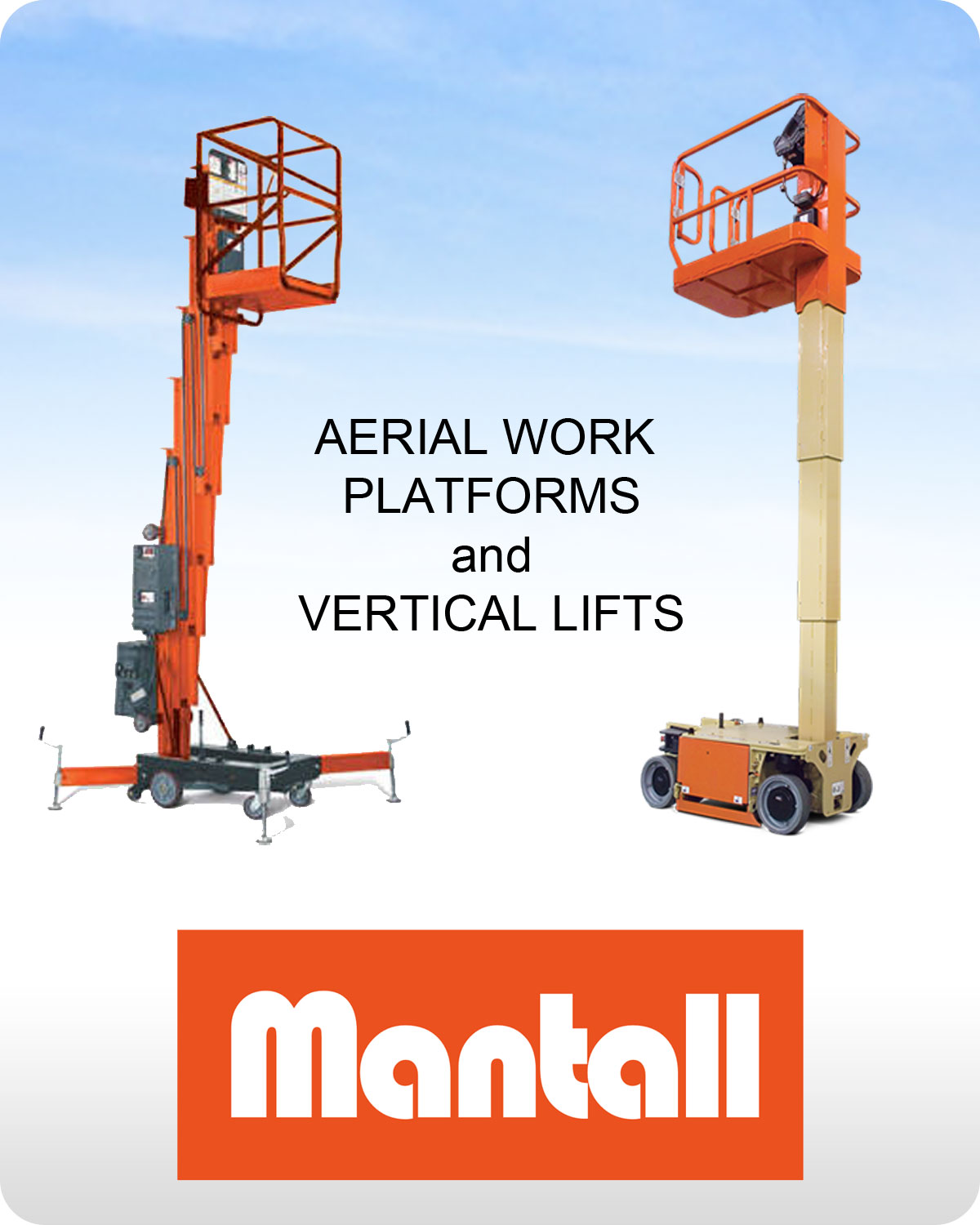 Mantall Aerial Work Platforms Vertical Lifts